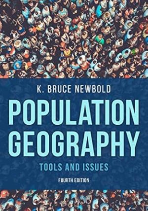 Population Geography Tools and Issues 4th Edition