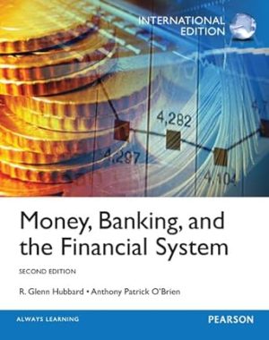 Money Banking and the Financial System International 2nd Edition