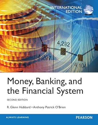Money Banking and the Financial System International 2nd Edition