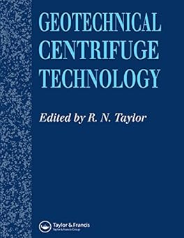 Geotechnical Centrifuge Technology