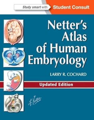 Netters Atlas of Human Embryology