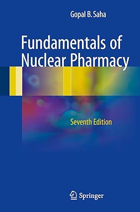 Fundamentals of Nuclear Pharmacy 7th Edition