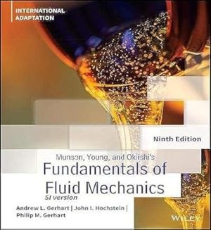 Munson Young and Okiishis Fundamentals of Fluid Mechanics 9th Edition