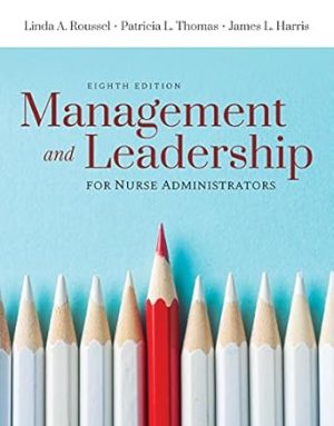 Management and Leadership for Nurse Administrators 8th Edition