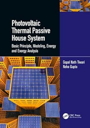 Photovoltaic Thermal Passive House System