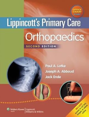 Lippincotts Primary Care Orthopaedics 2nd Edition