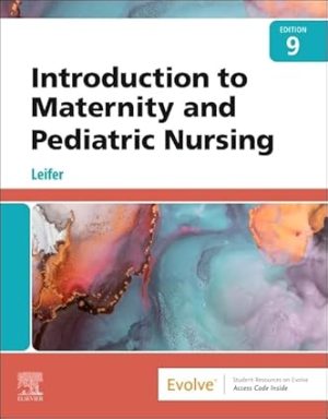 Introduction to Maternity and Pediatric Nursing 9th Edition