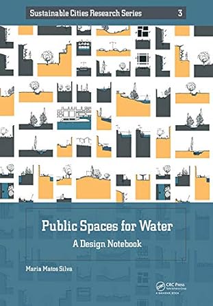 Public Spaces for Water A Design Notebook