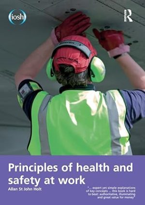 Principles of Health and Safety at Work 8th Edition
