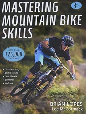 Mastering Mountain Bike Skills 3rd Edition