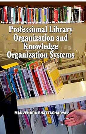 Professional Library Organization and Knowledge