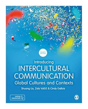 Introducing Intercultural Communication Global Cultures and Contexts 4th Edition