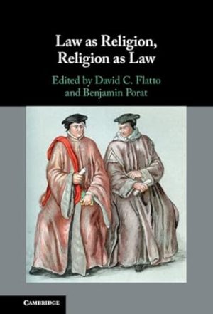 Law as Religion Religion as Law