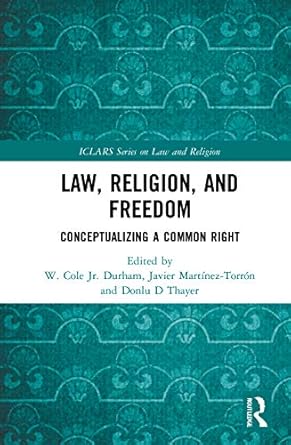 Law Religion and Freedom Conceptualizing a Common Right