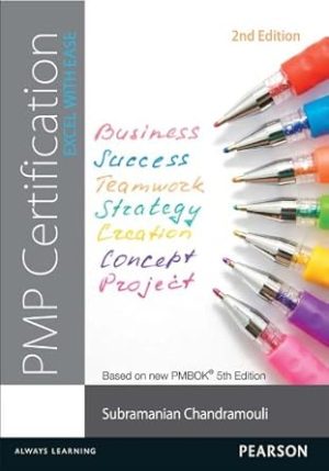 Pmp Certification Excel With Ease 2nd Edition
