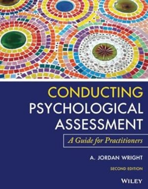 Conducting Psychological Assessment A Guide for Practitioners