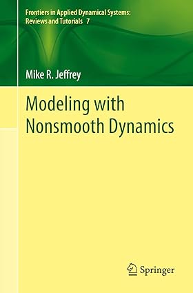 Modeling with Nonsmooth Dynamics