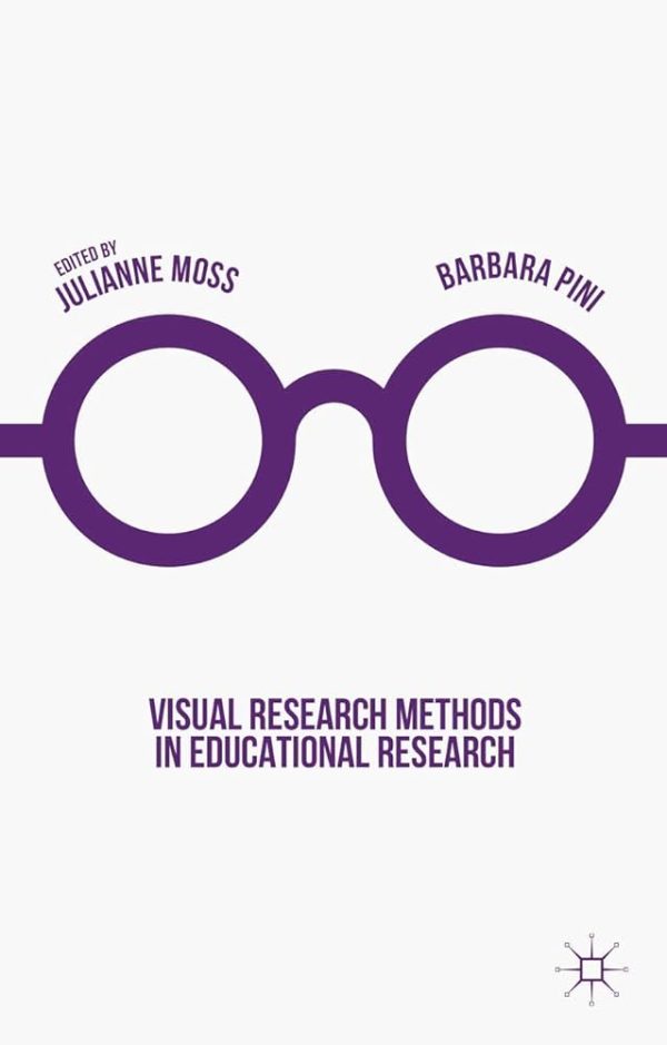 Visual Research Methods in Educational Research 2nd Edition