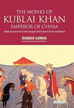 Monks of Kublai Khan Emperor of China