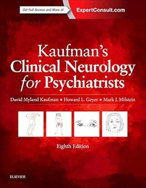 Kaufmans Clinical Neurology for Psychiatrists 8th Edition