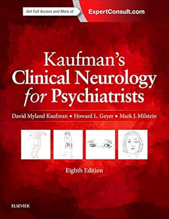 Kaufmans Clinical Neurology for Psychiatrists 8th Edition