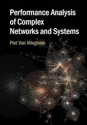 Performance Analysis of Complex Networks and Systems 2nd Edition