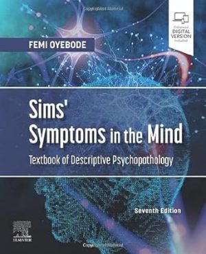 Sims Symptoms in the Mind Textbook of Descriptive Psychopathology 7th Edition
