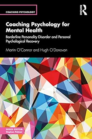 Coaching Psychology for Mental Health