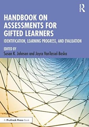 Handbook on Assessments for Gifted Learners Identification Learning Progress and Evaluation