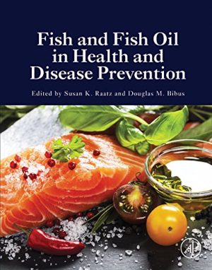 Fish And Fish Oil In Health And Disease Prevention