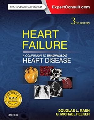Heart Failure A Companion to Braunwalds Heart Disease 3rd Edition