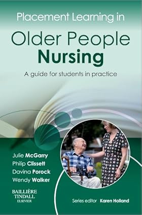 Placement Learning in Older People Nursing A guide for students in practice