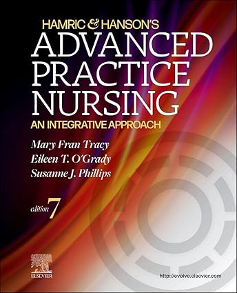 Hamric & Hansons Advanced Practice Nursing An Integrative Approach 7th Edition