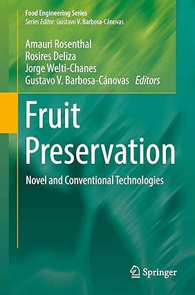 Fruit Preservation Novel and Conventional Technologies