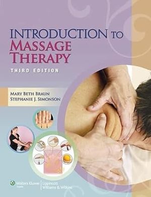 Introduction to Massage Therapy 3rd Edition