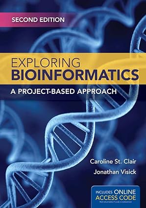 Exploring Bioinformatics A Project-Based Approach A Project-Based Approach 2nd Edition