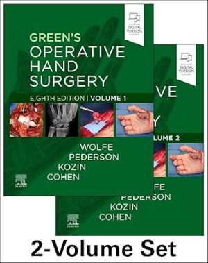 Greens Operative Hand Surgery 8th Edition