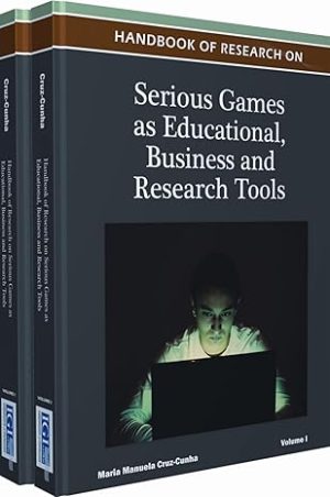 Handbook of Research on Serious Games for Educational Applications