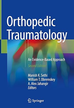 Orthopedic Traumatology An Evidence Based Approach 2nd Edition
