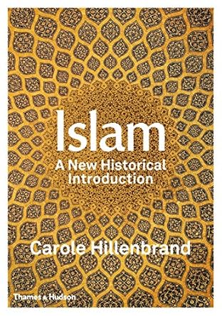 Islam A New Historical Introduction anglais