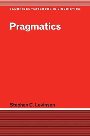 Pragmatics By Stephen C Levinson