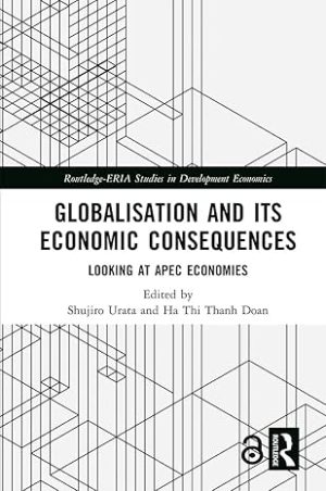 Globalisation and its Economic Consequences Looking at APEC Economies
