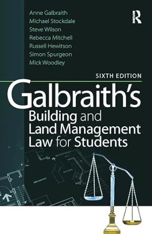 Galbraiths Building and Land Management Law for Students 6th Edition