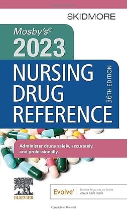 Mosbys 2023 Nursing Drug Reference 36th Edition