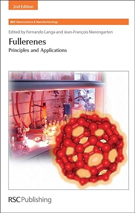 Fullerenes Principles and Applications