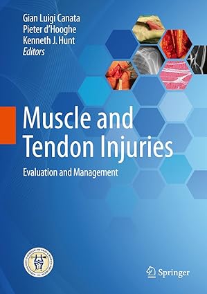 Muscle and Tendon Injuries Evaluation and Management