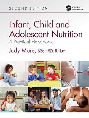 Infant Child and Adolescent Nutrition A Practical Handbook 2nd Edition