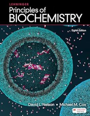 Lehninger Principles of Biochemistry 8th Edition