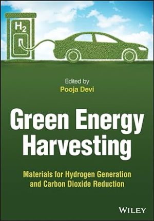 Green Energy Harvesting Materials for Hydrogen Generation and Carbon Dioxide Reduction