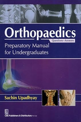 Orthopedics Preparatory Manual for Undergraduates